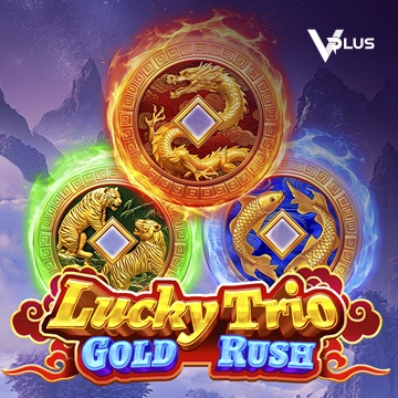 Vplus : Lucky Trio Gold Rush - STONEBET88